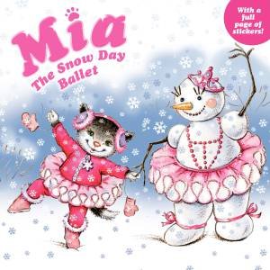 Mia: The Snow Day Ballet by Robin Farley
