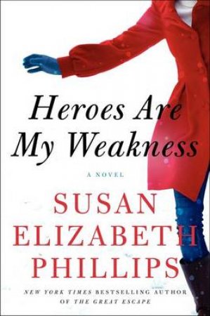 Heroes are My Weakness by Susan Elizabeth Phillips