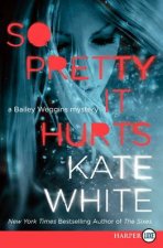 So Pretty It Hurts LP A Bailey Weggins Mystery