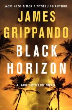 Black Horizon A Jack Swyteck Novel