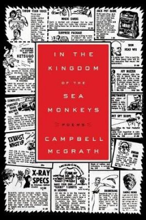 In the Kingdom of the Sea Monkeys by Campbell McGrath