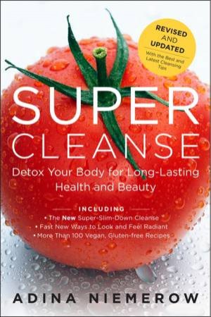 Super Cleanse Revised Edition by Adina Niemerow
