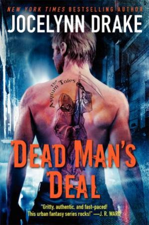 Dead Man's Deal by Jocelynn Drake