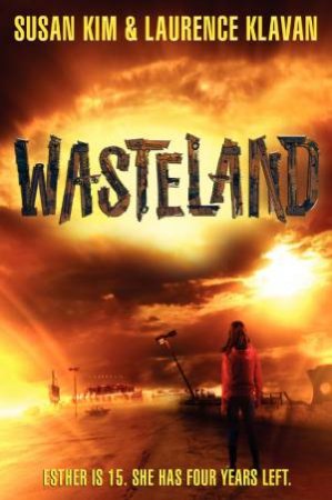 Wasteland by Susan Kim