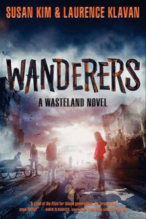Wanderers by Susan Kim & Laurence Klaven 