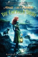 The Voyage Of Lucy P Simmons The Emerald Shore