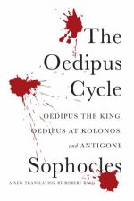 The Oedipus Cycle A New Translation