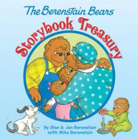The Berenstain Bears Storybook Treasury by Jan Berenstain & Stan Berenstain