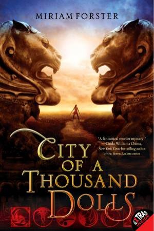 City of a Thousand Dolls by Miriam Forster