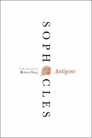 Antigone: A New Translation by Sophocles