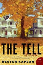 The Tell A Novel