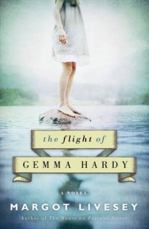 The Flight of Gemma Hardy by Margot Livesey