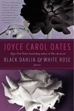 Black Dahlia  White Rose Stories