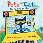 Pete the Cat The Wheels on the Bus