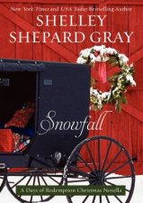 Snowfall A Days of Redemption Christmas Novella