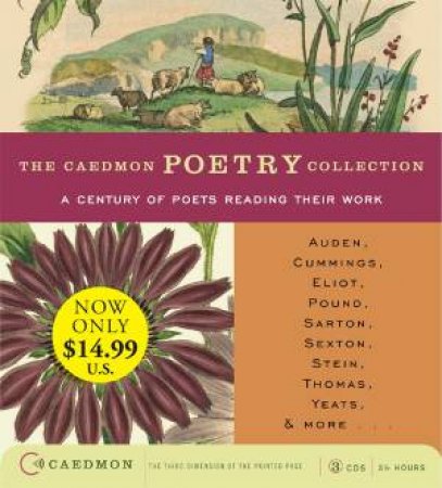 Caedmon Poetry Collection: A Century of Poets Reading Their Work by Various