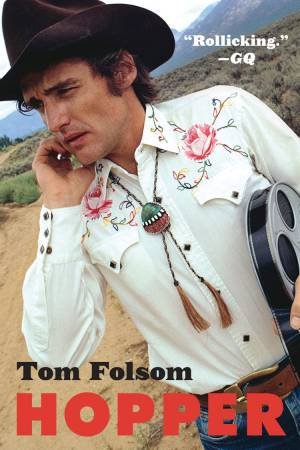Hopper: A Journey into the American Dream by Tom Folsom