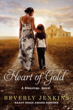 Heart of Gold: A Blessings Novel by Beverly Jenkins
