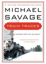Train Tracks Family Stories for the Holidays