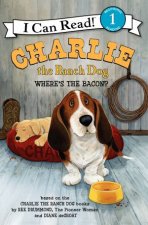 Charlie the Ranch Dog Wheres the Bacon