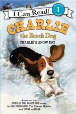 I Can Read Charlie The Ranch Dog Charlies Snow Day