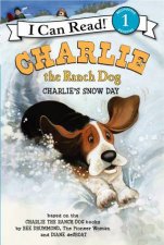 Charlie The Ranch Dog Charlies Snow Day