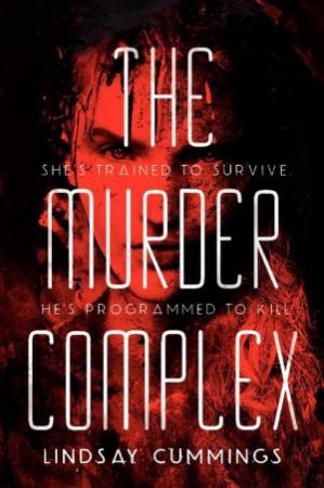 The Murder Complex by Lindsay Cummings