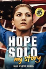 Hope Solo My Story Young Readers Edition
