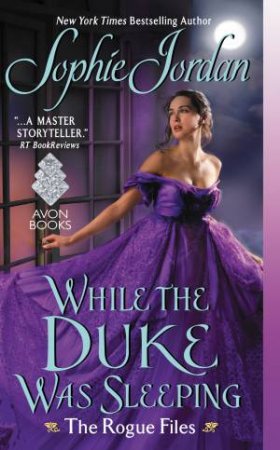 While The Duke Was Sleeping by Sophie Jordan