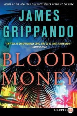 Blood Money LP by James Grippando