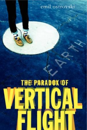 The Paradox Of Vertical Flight by Emil Ostrovski