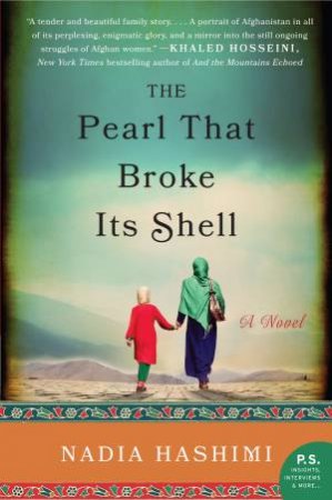 The Pearl that Broke It's Shell by Nadia Hashimi