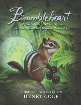 Brambleheart by Henry Cole
