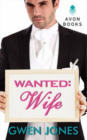 Wanted: Wife by Gwen Jones