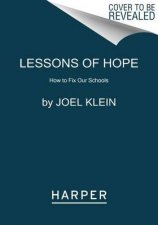 Lessons Of Hope How To Fix Our Schools