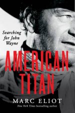 American Titan Searching For John Wayne