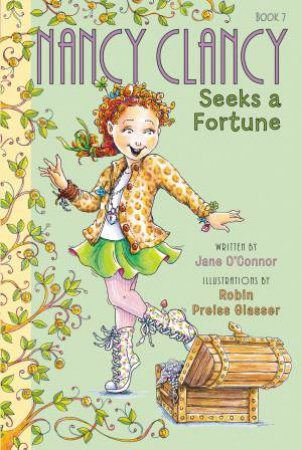 Seeks A Fortune by Jane O'Connor & Robin Preiss Glasser