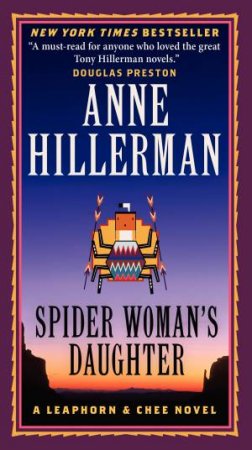 Spider Woman's Daughter: A Leaphorn & Chee Novel by Anne Hillerman