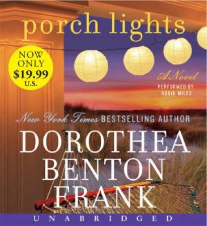 Porch Lights Unabridged Low Price CD by Dorothea Benton Frank