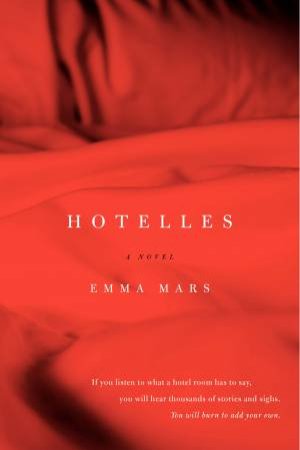 Hotelles: A Novel by Emma Mars