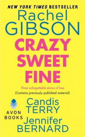 Crazy Sweet Fine by Rachel Gibson