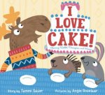 I Love Cake Starring Rabbit Porcupine And Moose