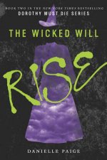 The Wicked Will Rise