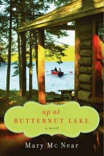 Up at Butternut Lake A Novel
