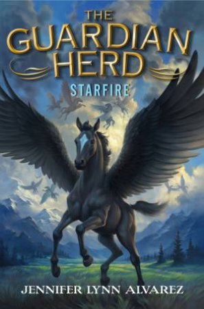 The Guardian Herd: Starfire by Jennifer Lynn Alvarez