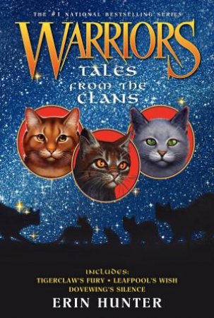 Warriors: Novella: Tales From The Clans by Erin Hunter