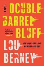 Double Barrel Bluff A Novel