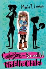 Confessions of a SoCalled Middle Child