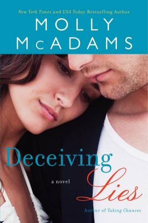 Deceiving Lies: A Novel by Molly McAdams