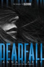 Deadfall The Sequel To Blackbird